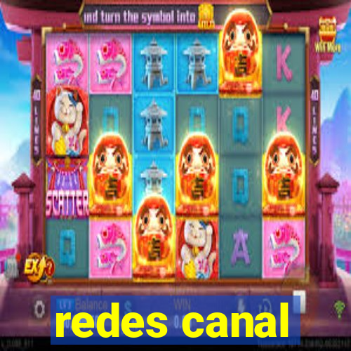 redes canal